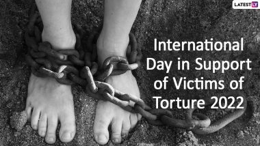 International Day in Support of Victims of Torture 2022: Know Date, History and Significance of the Annual UN Observance Day